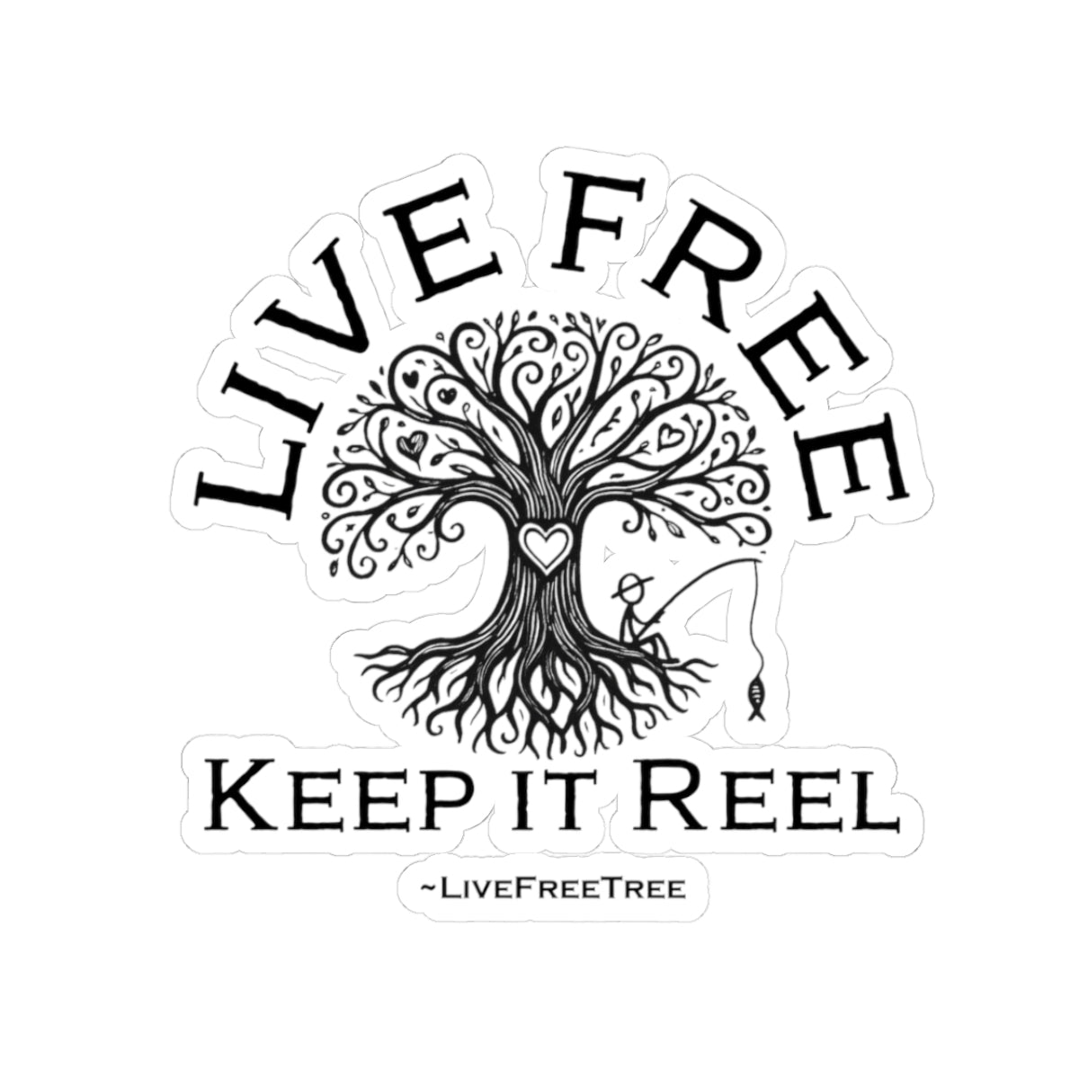 Stickers - Fishing Themed 'Live Free Keep It Reel' Punny Phrase Design